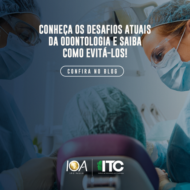 Conheça os desafios atuais da Odontologia e saiba como evitá-los!